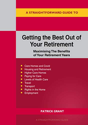 Patrick Grant - Getting The Best Out Of Your Retirement - Paperback image 1