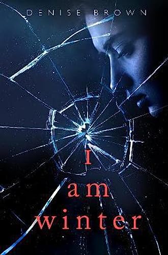 Denise Brown - I Am Winter - Paperback image 1