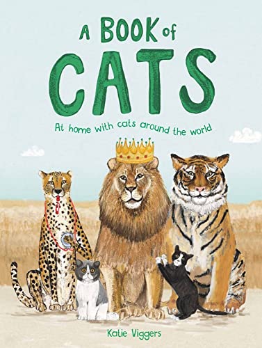 Katie Viggers - A Book of Cats : At home with cats around the world - image 1