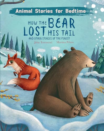 John Townsend - How The Bear Lost His Tail and Other Animal Stories of image 1