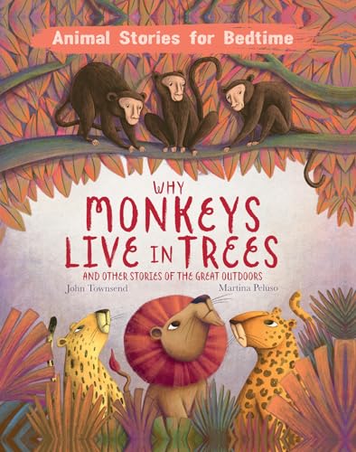 John Townsend - Why Monkeys Live In Trees and Other Animal Stories of image 1