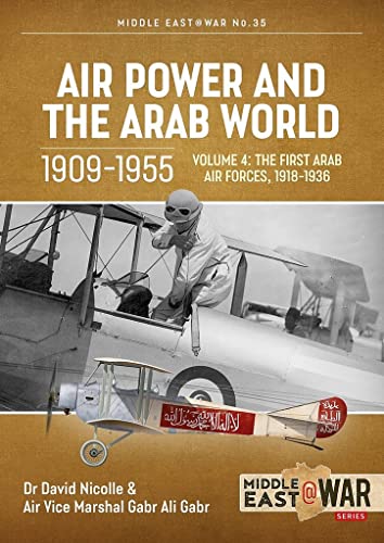 Gabr Ali Gabr - Air Power and the Arab World, Volume 4 : The First Ara image 1