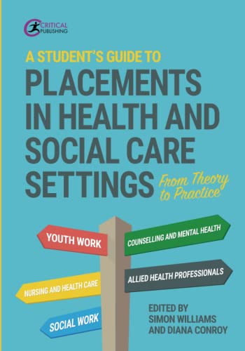 A Student's Guide to Placements in Health and Social Care Settings image 1