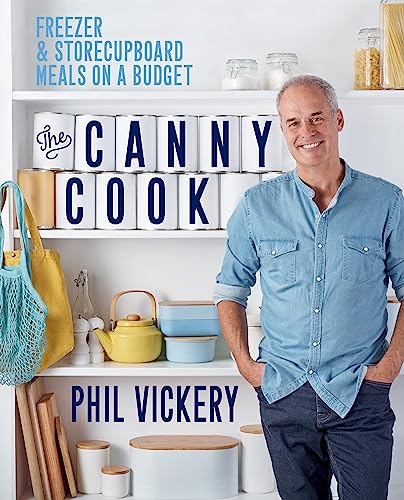 Phil Vickery - Canny Cook : Freezer & storecupboard meals on a budget image 1