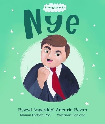 Manon Steffan Ros - Enwogion o Fri: Nye - Bywyd Angerddol Aneurin Beva image 1