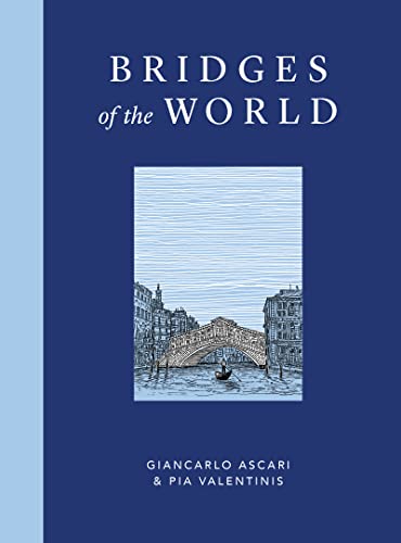 Pia Valentinis - Bridges of the World - Hardback image 1