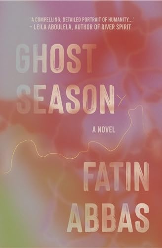 Fatin Abbas - Ghost Season - Hardback image 1