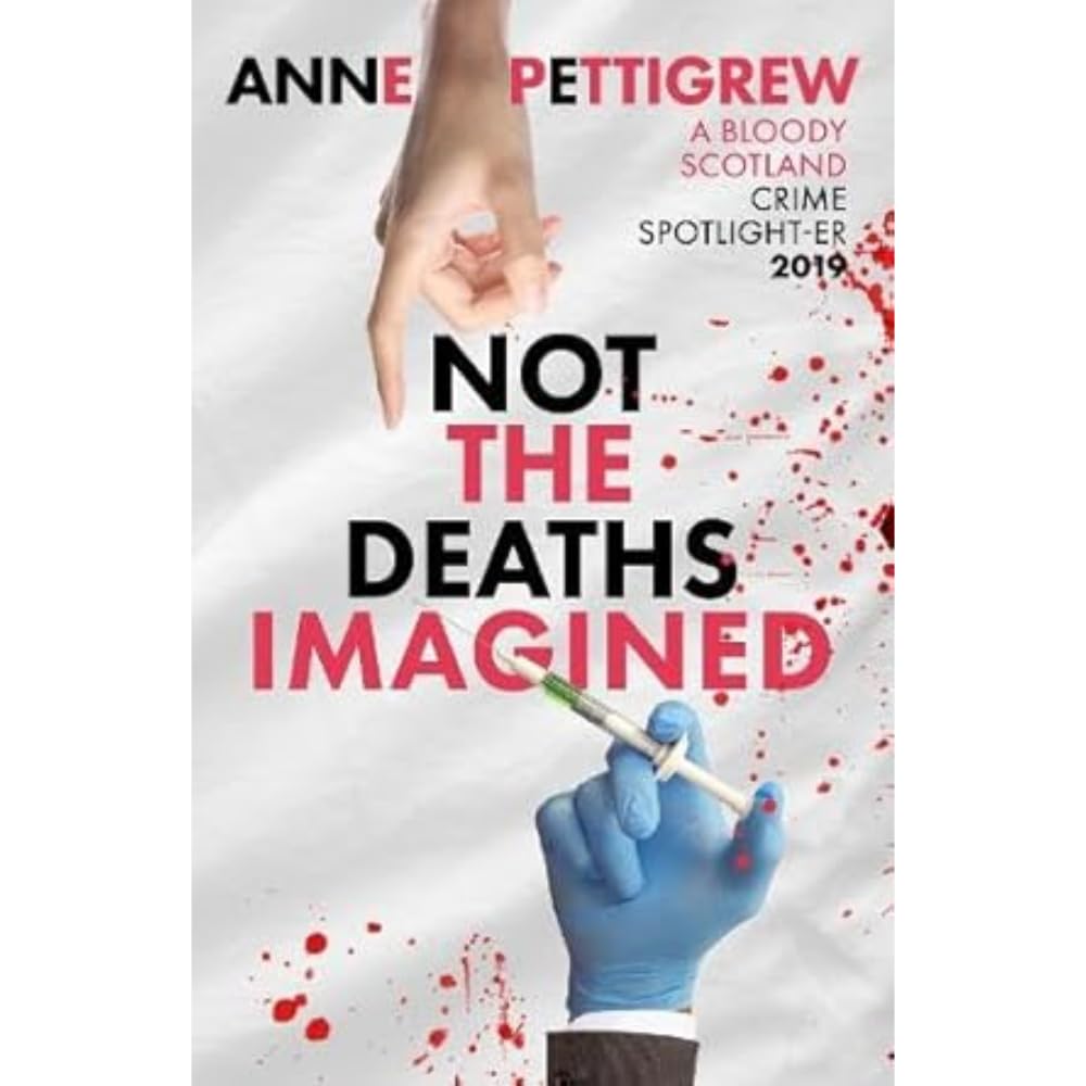 Anne Pettigrew - Not the Deaths Imagined - Paperback image 1