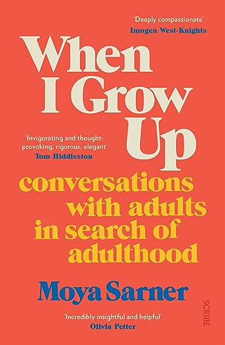 Moya Sarner - When I Grow Up : conversations with adults in search of image 1