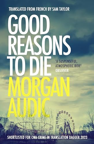 Morgan Audic - Good Reasons to Die - Paperback image 1