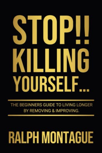Ralph Montague - STOP!! Killing Yourself... : The Beginners Guide to L image 1