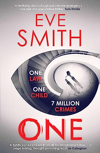 Eve Smith - One : The breathtakingly tense, emotive new speculative th image 1
