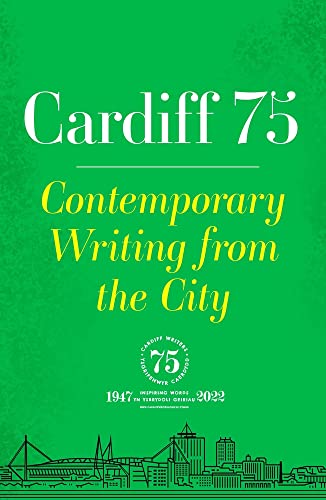Cardiff 75 : Contemporary Writing from the City - Paperback image 1