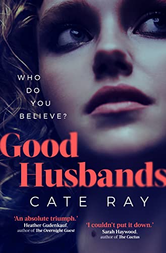 Cate Ray - Good Husbands : Three wives, one letter, an explosive secre image 1