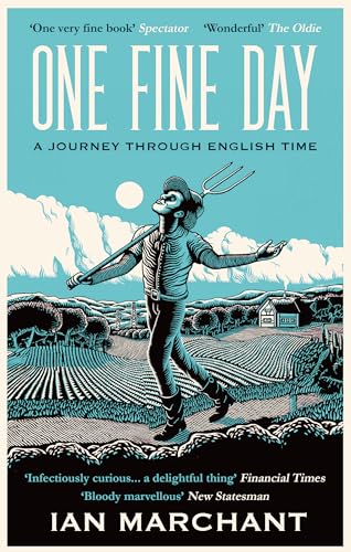Ian Marchant - One Fine Day - Paperback image 1