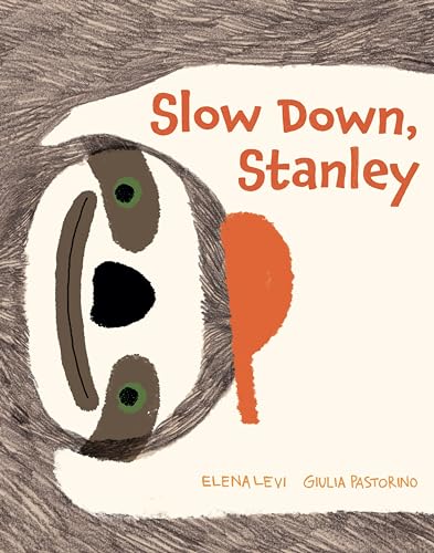 Elena Levi - Slow Down, Stanley - Hardback image 1