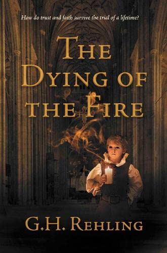 G.H. Rehling - Dying of the Fire - Paperback image 1