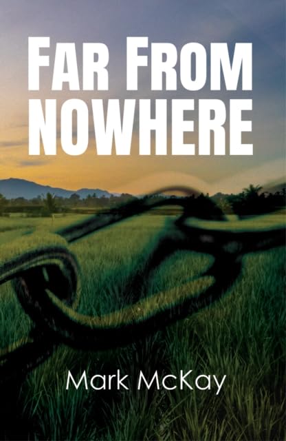 Mark McKay - Far from Nowhere - Paperback image 1