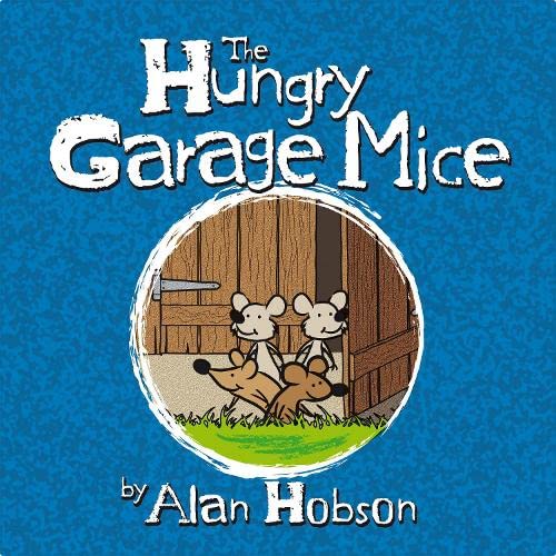 Alan Hobson - Hungry Garage Mice - Paperback image 1