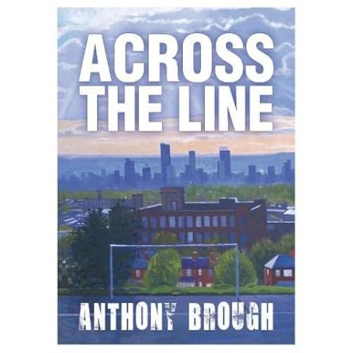Anthony Brough - Across the Line - Paperback image 1