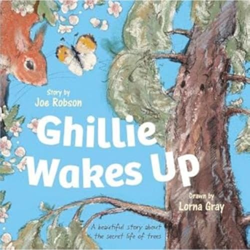 Joe Robson - Ghillie Wakes Up : A beautiful story about the secret lif image 1
