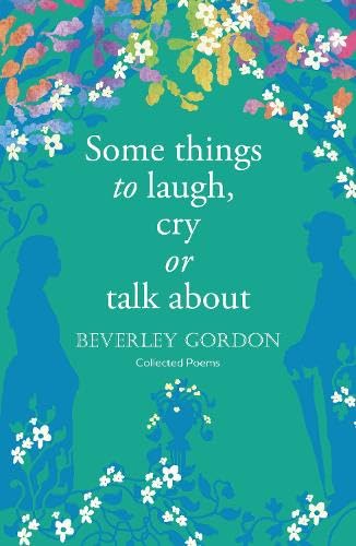 Beverley Gordon - Some things to laugh, cry or talk about - Paperback image 1