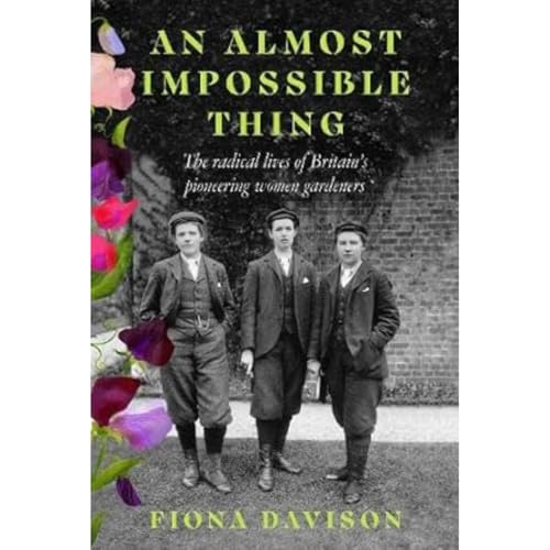 Fiona Davison - An Almost Impossible Thing : The radical lives of Brit image 1