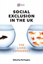 Social Exclusion in the UK : The lived experience - Paperback image 1