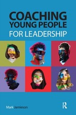 Mark Jamieson - Coaching Young People for Leadership - Paperback image 1