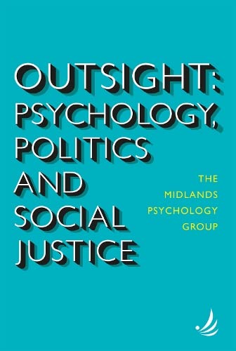 Midlands Psychology - Outsight : Psychology, politics and social justi image 1