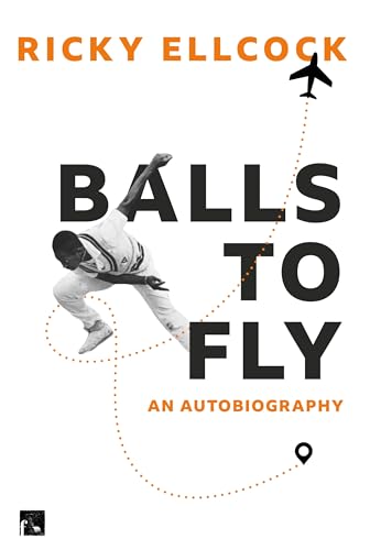 Ricky Ellcock - Balls to Fly :  - an Autobiography - Hardback image 1