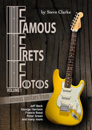 Steve Clarke - Famous Frets Fotos Vol 1 - Paperback image 1