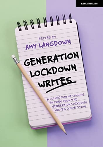 Generation Lockdown Writes : A collection of winning entries from the image 1