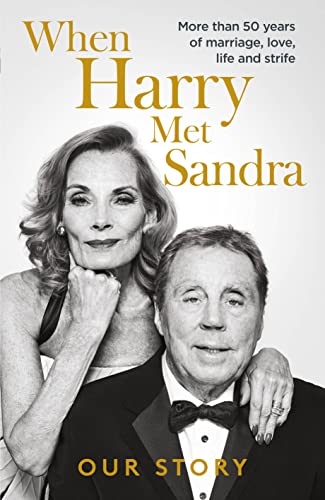 Harry Redknapp - When Harry Met Sandra : Harry & Sandra Redknapp - Our image 1