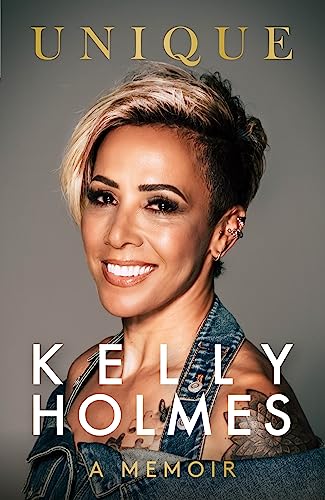 Kelly Holmes - : Unique - A Memoir - Hardback image 1
