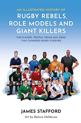 James Stafford - An Illustrated History of Rugby Rebels, Role Models a image 1