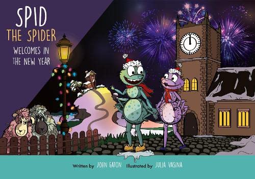 John Eaton - Spid the Spider Welcomes in the New Year : Spid the Spide image 1