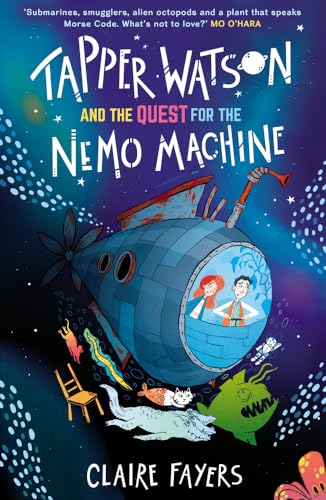 Claire Fayers - Tapper Watson and the Quest for the Nemo Machine - Pap image 1