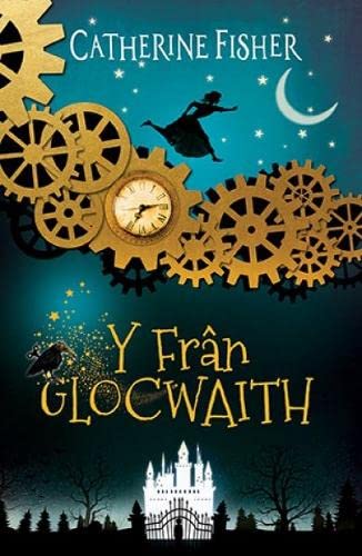 Catherine Fisher - Fran Glocwaith, Y - Paperback image 1