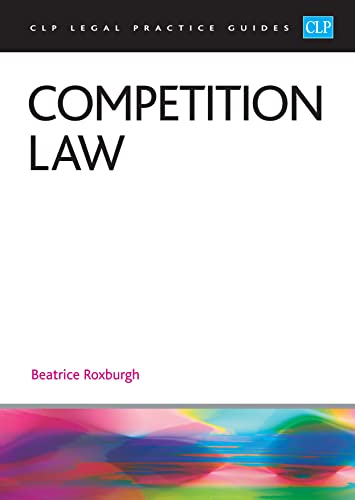 Roxburgh - Competition Law 2023 : Legal Practice Course Guides (LPC) - image 1