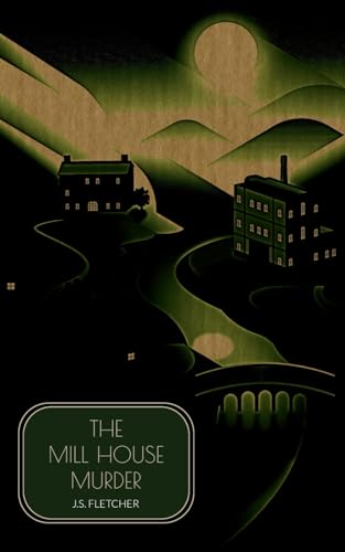 J.S. Fletcher - Mill House Murder - Paperback image 1