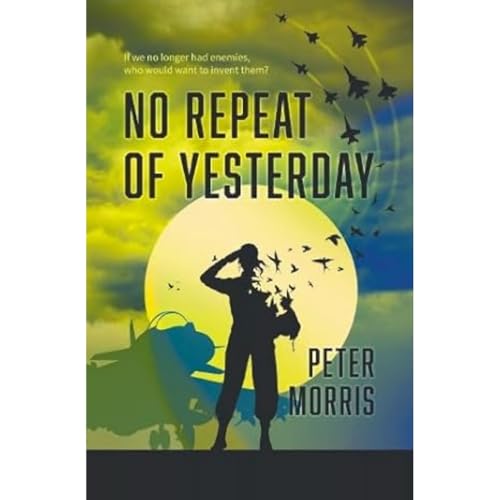 Peter Morris - No Repeat of Yesterday - Paperback image 1