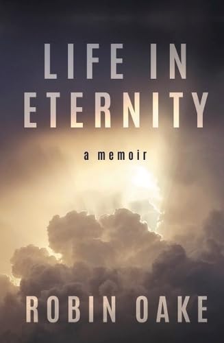 Robin Oake - Life in Eternity - Paperback image 1