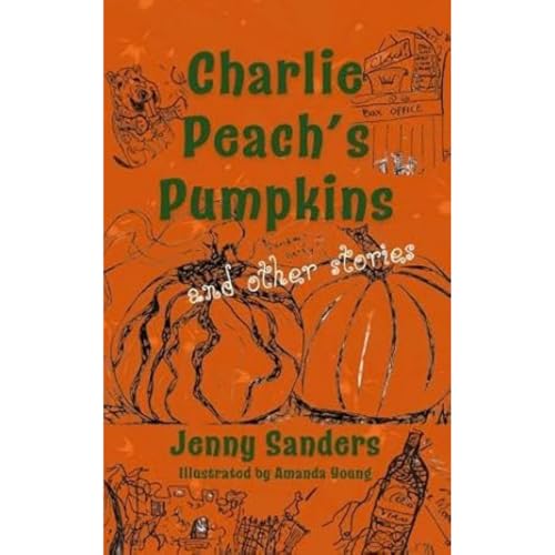 Jenny Sanders - Charlie Peach's Pumpkins and other stories - Paper image 1