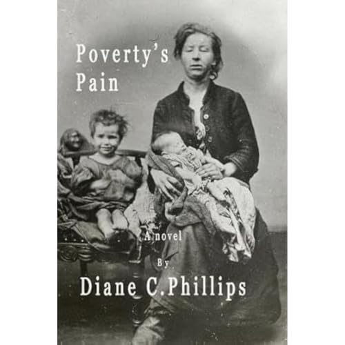 Diane C. Phillips - Poverty's Pain - Paperback image 1