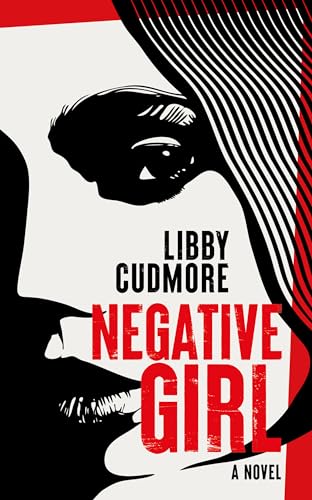 Libby Cudmore - Negative Girl - Paperback image 1