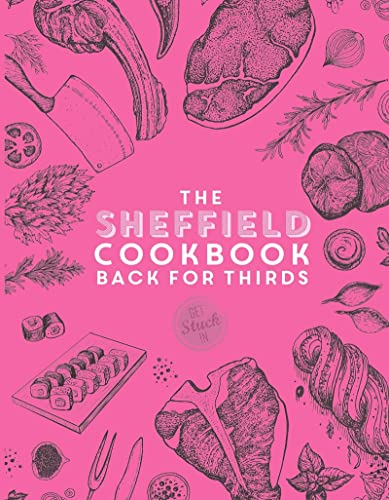 Katie Fisher - Sheffield Cook Book - Back for Thirds - Paperback