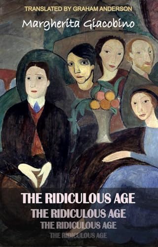 Margherita Giacobino - Ridiculous Age - Paperback image 1