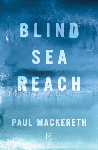 Paul Mackereth - Blind Sea Reach - Paperback image 1