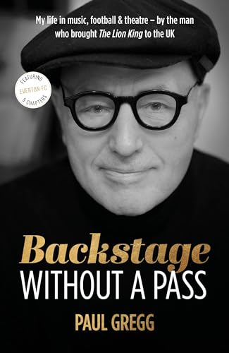 Paul Gregg - Backstage Without a Pass - Hardback image 1